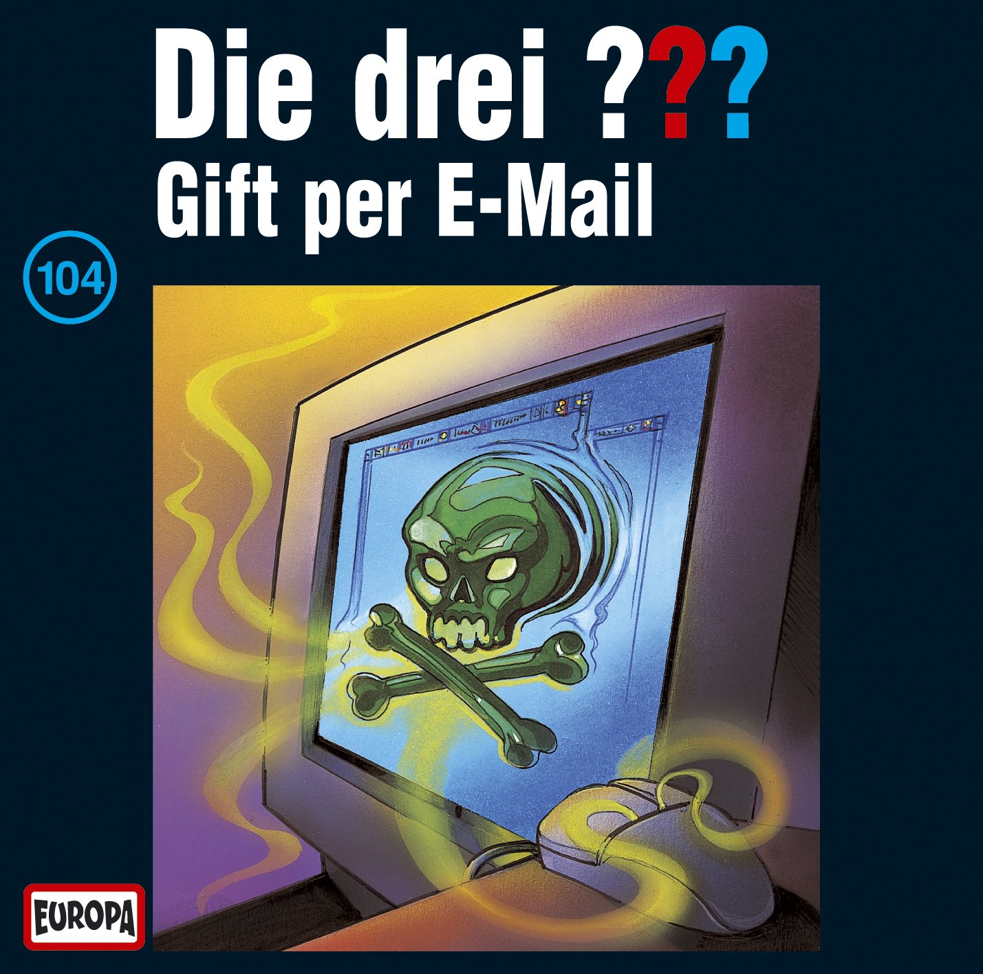 Cover von Die drei Fragezeichen - 104 Gift per E-Mail